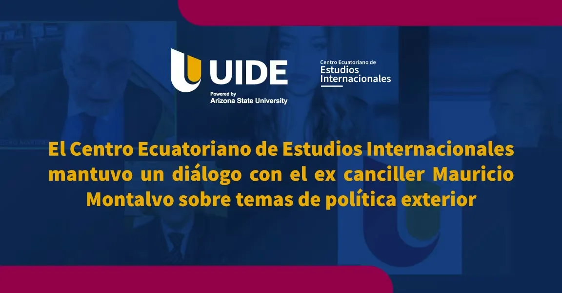 ceei uide dialogo ex canciller mauricio montalvo