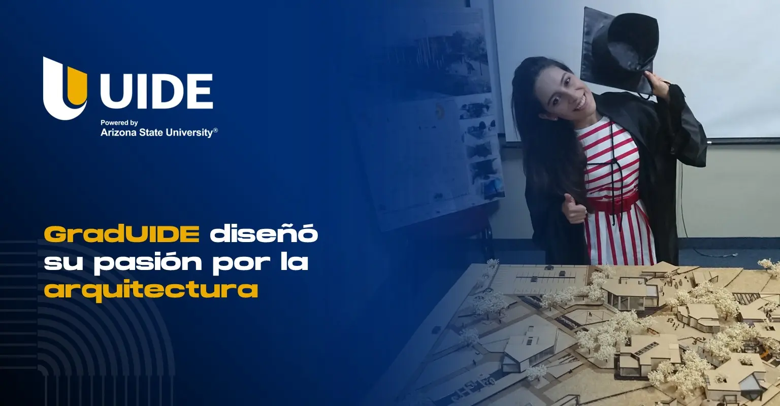 GradUIDE diseñó su pasión por la arquitectura